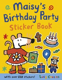 Book Cover for Maisy's Birthday Party Sticker Book by Lucy Cousins
