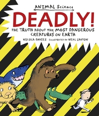 Book Cover for Deadly! by Nicola Davies