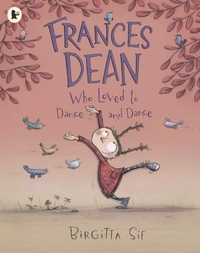 Book Cover for Frances Dean Who Loved to Dance and Dance by Birgitta Sif