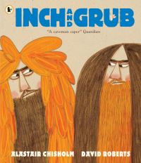 Book Cover for Inch and Grub by Alastair Chisholm