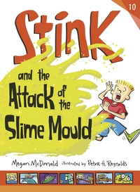 Book Cover for Stink and the Attack of the Slime Mould by Megan McDonald