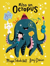 Book Cover for Also an Octopus or a Little Bit of Nothing by Maggie TokudaHall
