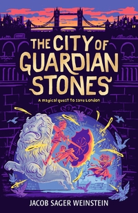 Book Cover for The City of Guardian Stones by Jacob Sager Weinstein