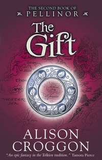 Book Cover for The Gift by Alison Croggon