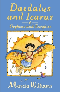Book Cover for Daedalus and Icarus by Marcia Williams, Marcia Williams
