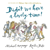 Book Cover for Didn't We Have a Lovely Time! by Michael Morpurgo