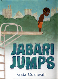 Book Cover for Jabari Jumps by Gaia Cornwall