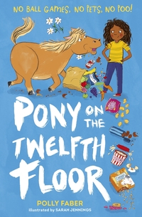 Book Cover for Pony on the Twelfth Floor by Polly Faber