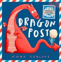 Book Cover for Dragon Post by Emma Yarlett