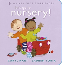Book Cover for Let's Go to Nursery! by Caryl Hart