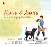 Book Cover for Rescue & Jessica by Jessica Kensky, Patrick Downes