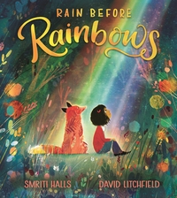 Book Cover for Rain Before Rainbows by Smriti PrasadamHalls