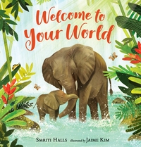 Book Cover for Welcome to Your World by Smriti PrasadamHalls