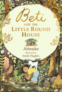 Book Cover for Beti and the Little Round House by Atinuke