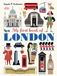 Book Cover for My First Book of London by Ingela P Arrhenius