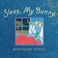 Book Cover for Sleep, My Bunny by Rosemary Wells