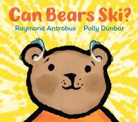 Book Cover for Can Bears Ski? by Raymond Antrobus