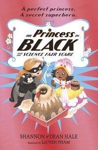 Book Cover for The Princess in Black and the Science Fair Scare by Shannon Hale, Dean Hale