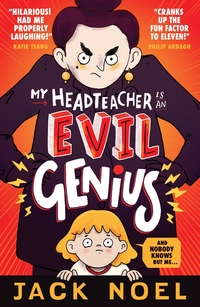 Book Cover for My Headteacher Is an Evil Genius by Jack Noel