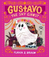 Book Cover for Gustavo, the Shy Ghost by Flavia Z. Drago
