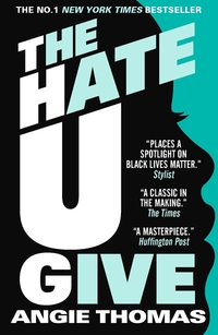 Book Cover for The Hate U Give by Angie Thomas