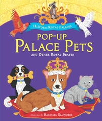 Book Cover for Pop-Up Palace Pets by Clare Murphy, Historic Royal Palaces Great Britain