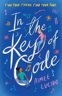 Book Cover for In the Key of Code by Aimee Lucido