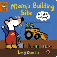 Book Cover for Maisy's Building Site by Lucy Cousins
