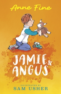 Book Cover for Jamie & Angus by Anne Fine