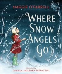 Book Cover for Where Snow Angels Go by Maggie O'Farrell
