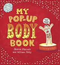Book Cover for My Pop-Up Body Book by William Petty