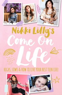 Book Cover for Nikki Lilly's Come on Life by Nikki Lilly