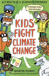 Book Cover for Kids Fight Climate Change by Martin Dorey