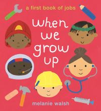Book Cover for When We Grow Up by Melanie Walsh
