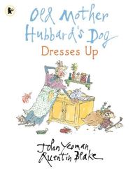 Book Cover for Old Mother Hubbard's Dog Dresses Up by John Yeoman