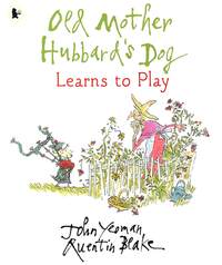Book Cover for Old Mother Hubbard's Dog Learns to Play by John Yeoman