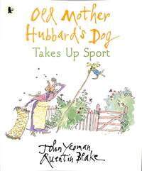 Book Cover for Old Mother Hubbard's Dog Takes Up Sport by John Yeoman