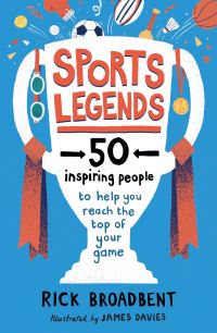 Book Cover for Sports Legends by Rick Broadbent