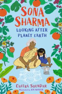Book Cover for Sona Sharma, Looking After Planet Earth by Chitra Soundar