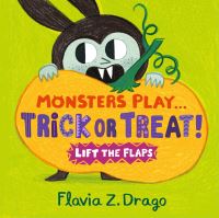 Book Cover for Monsters Play...trick or Treat! by Flavia Z Drago