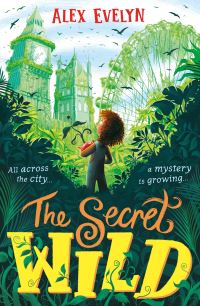 Book Cover for The Secret Wild by Alex Evelyn