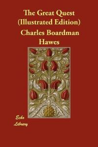 Book Cover for The Great Quest (Illustrated Edition) by Charles Boardman Hawes