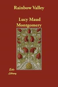 Book Cover for Rainbow Valley by Lucy Maud Montgomery