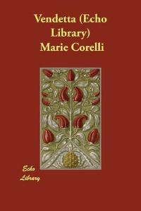 Book Cover for Vendetta (Echo Library) by Marie Corelli