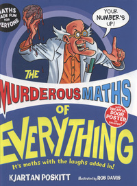 Book Cover for The Murderous Maths of Everything by Kjartan Poskitt, Rob Davis