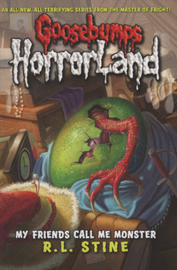 Book Cover for My Friends Call Me Monster by R L Stine