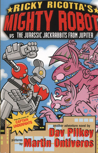Book Cover for Ricky Ricotta's Mighty Robot Vs. The Jurassic Jackrabbits from Jupiter by Dav Pilkey, Martin Ontiveros