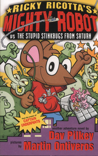 Book Cover for Ricky Ricotta's Mighty Robot Vs the Stupid Stinkbugs from Saturn by Dav Pilkey, Martin Ontiveros