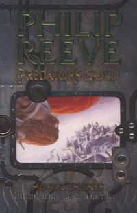 Book Cover for Predator's Gold by Philip Reeve