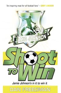 Book Cover for Shoot to Win by Dan Freedman